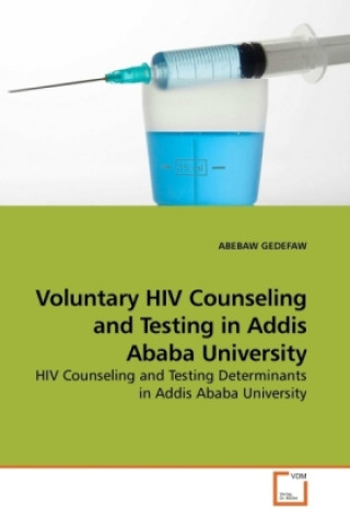 Carte Voluntary HIV Counseling and Testing in Addis Ababa University Abebaw Gedefaw