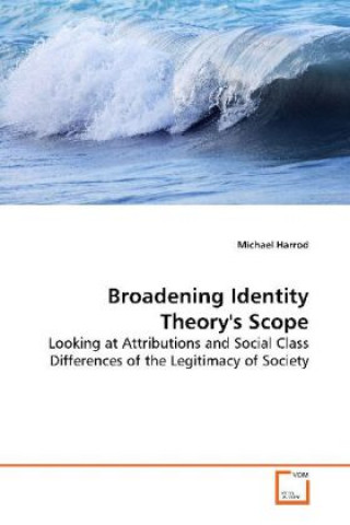 Knjiga Broadening Identity Theory's Scope Michael Harrod