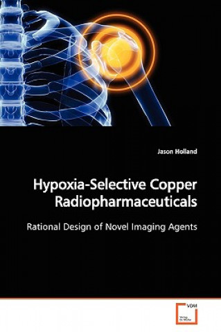 Книга Hypoxia-Selective Copper Radiopharmaceuticals Jason Holland