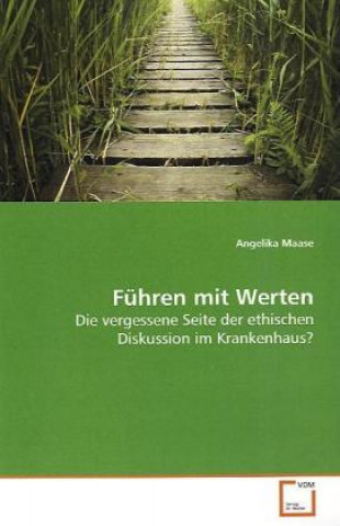 Livre Führen mit Werten Angelika Maase