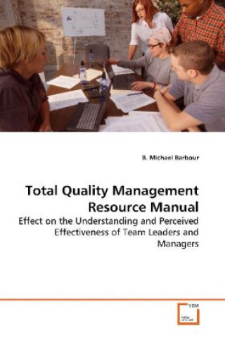 Knjiga Total Quality Management Resource Manual B. Michael Barbour