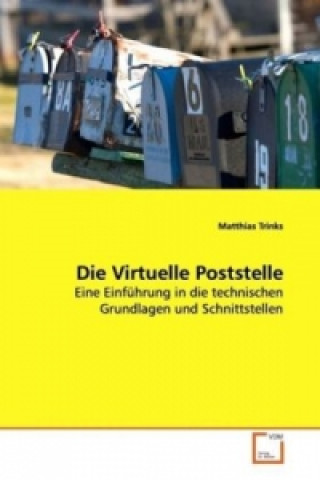 Kniha Die Virtuelle Poststelle Matthias Trinks