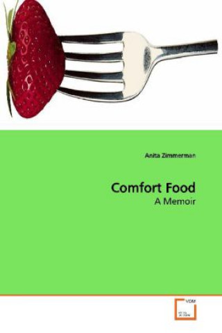 Kniha Comfort Food Anita Zimmerman
