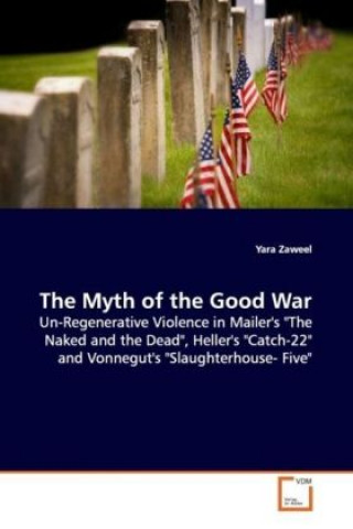 Buch The Myth of the Good War Yara Zaweel