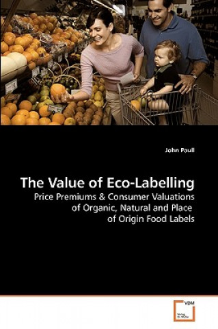 Könyv Value of Eco-Labelling John Paull