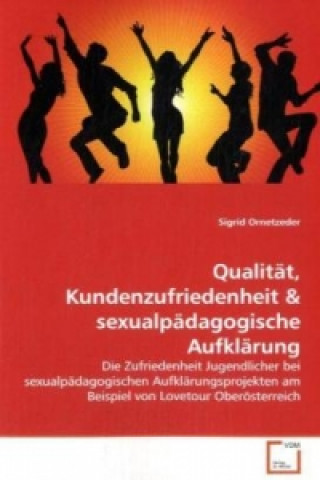 Книга Qualität, Kundenzufriedenheit Sigrid Ornetzeder