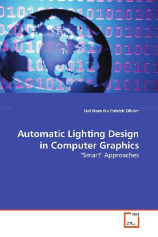 Książka Automatic Lighting Design in Computer Graphics Hai Nam Ha