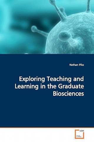 Książka Exploring Teaching and Learning in the Graduate Biosciences Nathan Pike