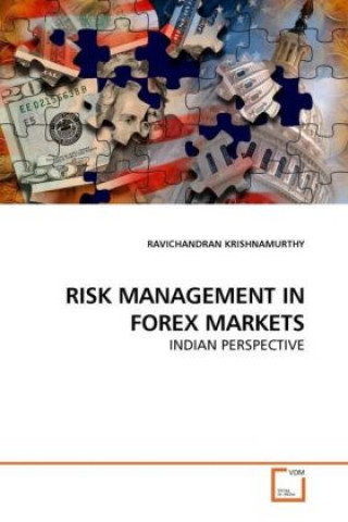 Könyv RISK MANAGEMENT IN FOREX MARKETS Ravichandran Krishnamurthy