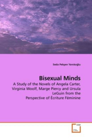 Könyv Bisexual Minds Seda Pek en Yan ko lu