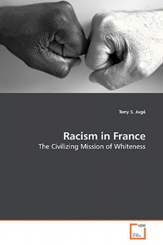 Книга Racism in France Tony S Juge