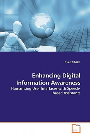 Könyv Enhancing Digital Information Awareness Nuno Ribeiro