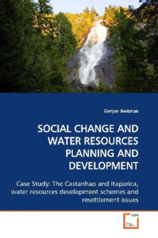 Carte SOCIAL CHANGE AND WATER RESOURCES PLANNING AND DEVELOPMENT Gertjan Beekman