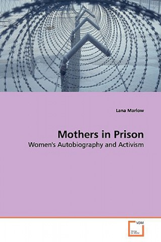 Carte Mothers in Prison Lana Marlow