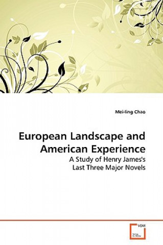 Книга European Landscape and American Experience Mei-ling Chao