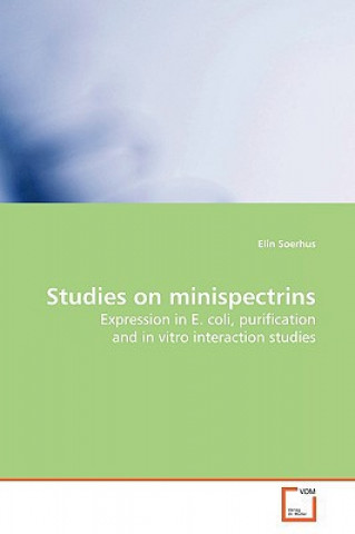 Книга Studies on minispectrins Elin Soerhus