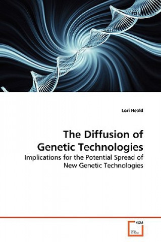 Knjiga Diffusion of Genetic Technologies Lori Heald