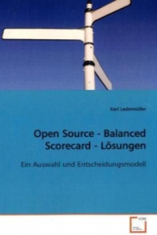 Buch Open Source - Balanced Scorecard - Lösungen Karl Ledermüller