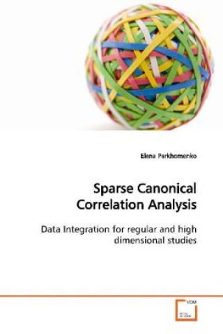 Книга Sparse Canonical Correlation Analysis Elena Parkhomenko