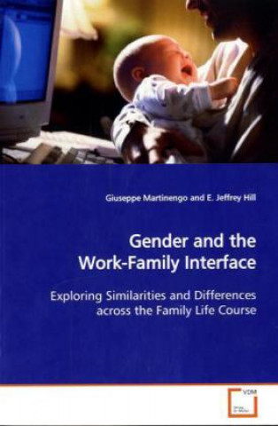 Könyv Gender and the Work-Family Interface Giuseppe Martinengo