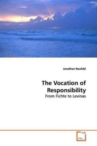 Kniha The Vocation of Responsibility Jonathan Neufeld