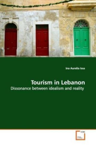 Книга Tourism in Lebanon Ina Aurelia Issa