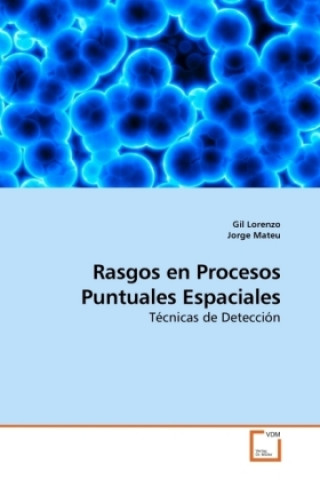 Buch Rasgos en Procesos Puntuales Espaciales Gil Lorenzo