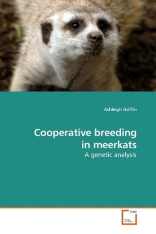 Carte Cooperative breeding in meerkats Ashleigh Griffin