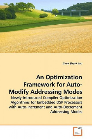 Libro Optimization Framework for Auto-Modify Addressing Modes Chok Sheak Lau