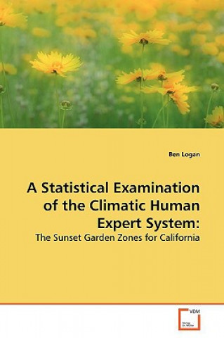 Книга Statistical Examination of the Climatic Human Expert System Ben Logan