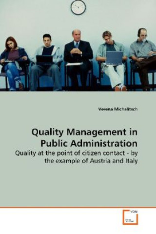 Könyv Quality Management in Public Administration Verena Michalitsch