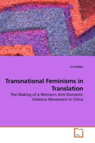 Carte Transnational Feminisms in Translation Lu Zhang