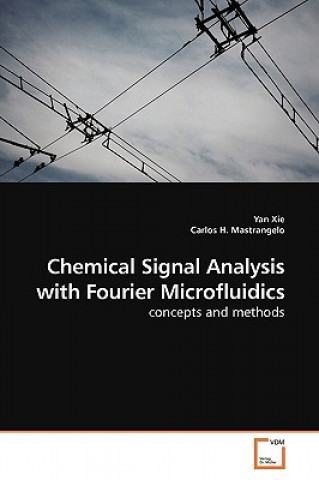 Buch Chemical Signal Analysis with Fourier Microfluidics Yan Xie