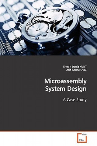 Книга Microassembly System Design Emrah D. Kunt