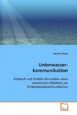 Kniha Unterwasser- kommunikation Joachim Blank