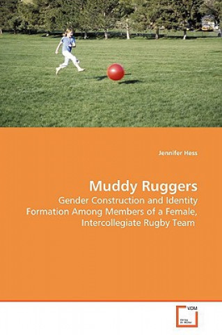 Kniha Muddy Ruggers Jennifer Hess