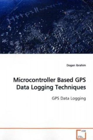 Carte Microcontroller Based GPS Data Logging Techniques Dogan Ibrahim