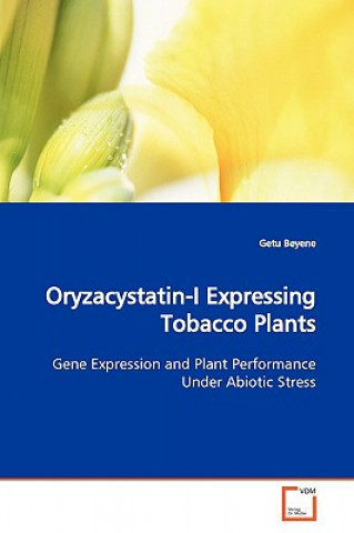 Book Oryzacystatin-I Expressing Tobacco Plants Getu Beyene