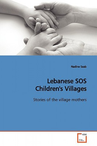 Książka Lebanese SOS Children's Villages Nadine Saab