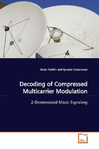 Книга Decoding of Compressed Multicarrier Modulation Borja Pachán