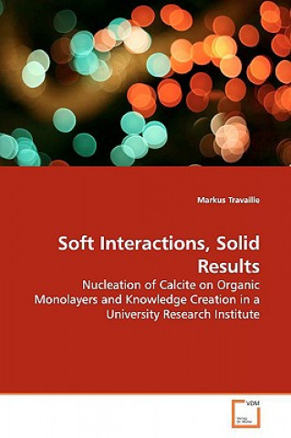 Buch Soft Interactions, Solid Results Markus Travaille