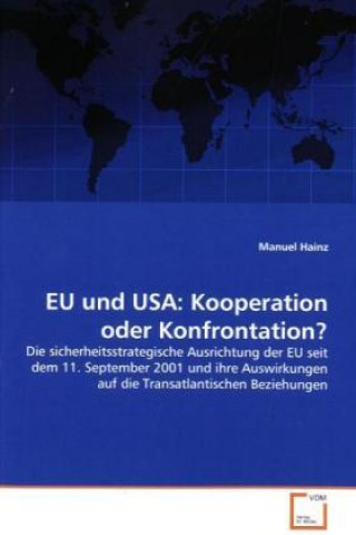 Книга EU und USA: Kooperation oder Konfrontation? Manuel Hainz