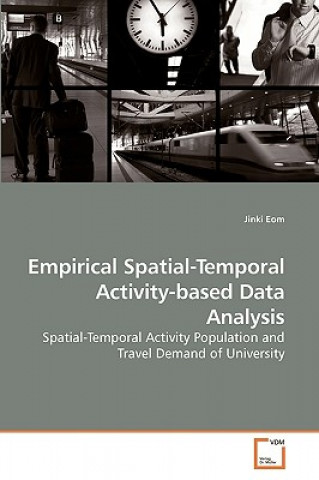 Carte Empirical Spatial-Temporal Activity-based Data Analysis Jinki Eom