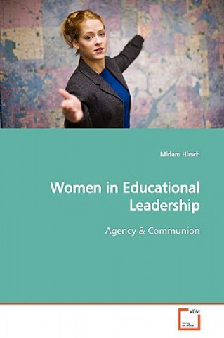 Книга Women in Educational Leadership Miriam Hirsch