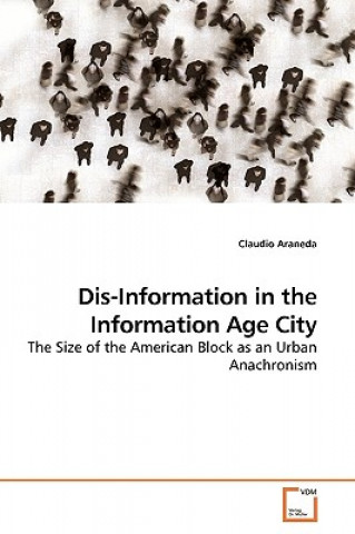 Book Dis-Information in the Information Age City Claudio Araneda