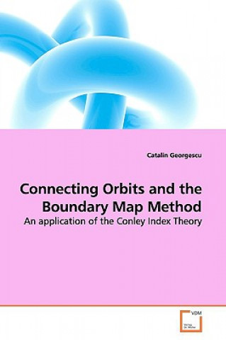 Książka Connecting Orbits and the Boundary Map Method Catalin Georgescu