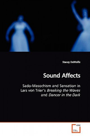 Knjiga Sound Affects Stacey DeWolfe