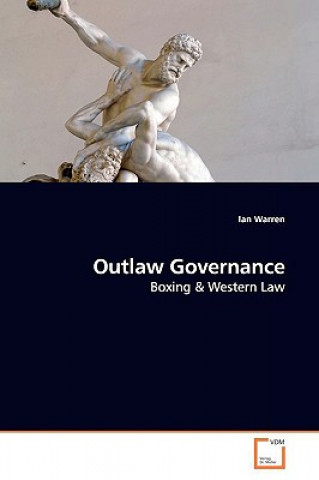 Książka Outlaw Governance Ian Warren