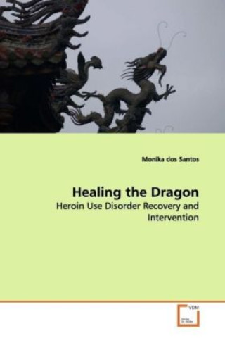 Książka Healing the Dragon Monika dos Santos