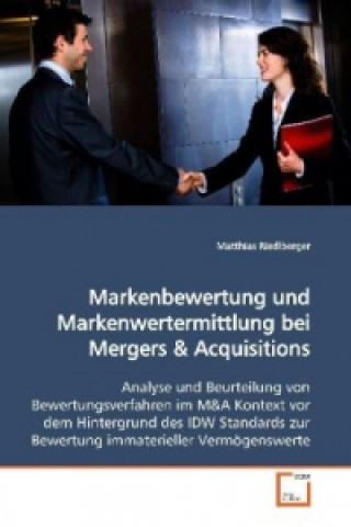 Könyv Markenbewertung und Markenwertermittlung bei Mergers Matthias Riedlberger